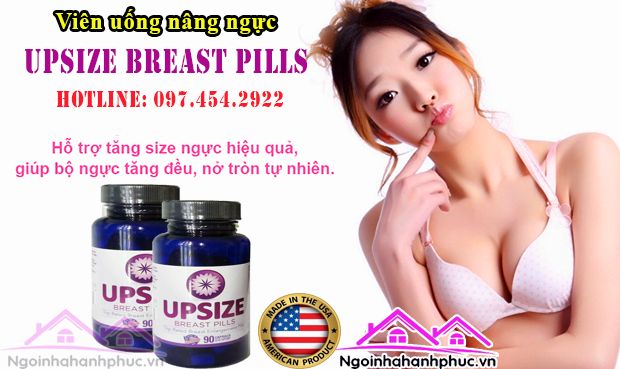 Thuốc nở ngực upsize breast pills của mỹ